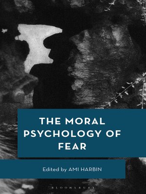 cover image of The Moral Psychology of Fear